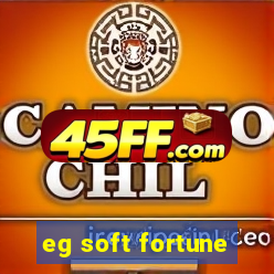 eg soft fortune